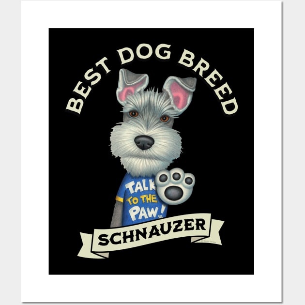 Schnauzer Best Dog Breed Wall Art by Danny Gordon Art